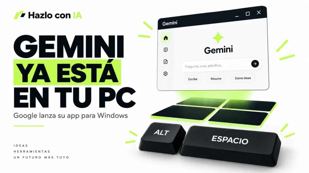 Gemini para Windows con acceso mediante Alt + Espacio